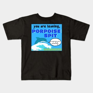 Porpoise Spit AustralianTown Sign Kids T-Shirt